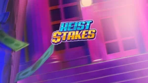 Melhores estratégias para jogar Heist Stakes