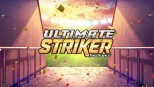 Ultimate Striker: Aprenda a jogar o slot de Futebol